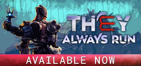 They Always Run box art for Playstation 4